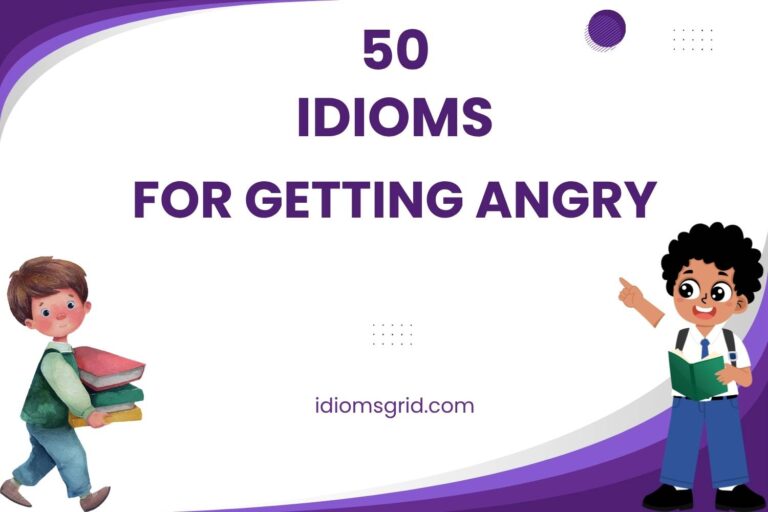 idioms for getting angry
