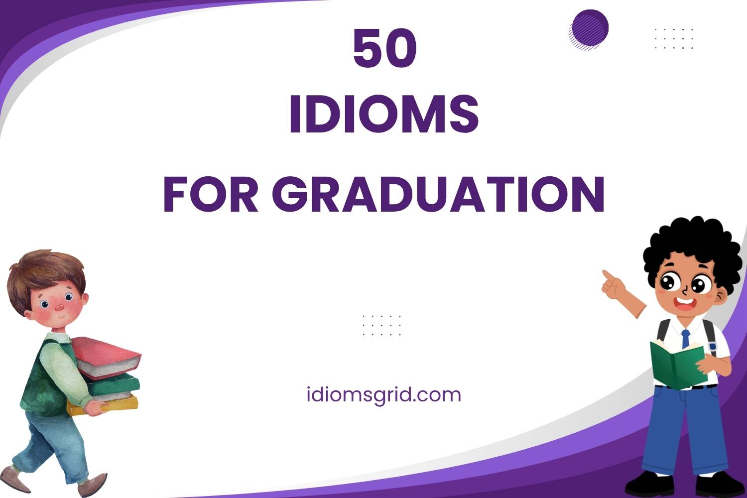 idioms for graduation