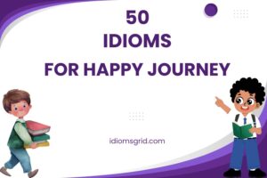 idioms for happy journey
