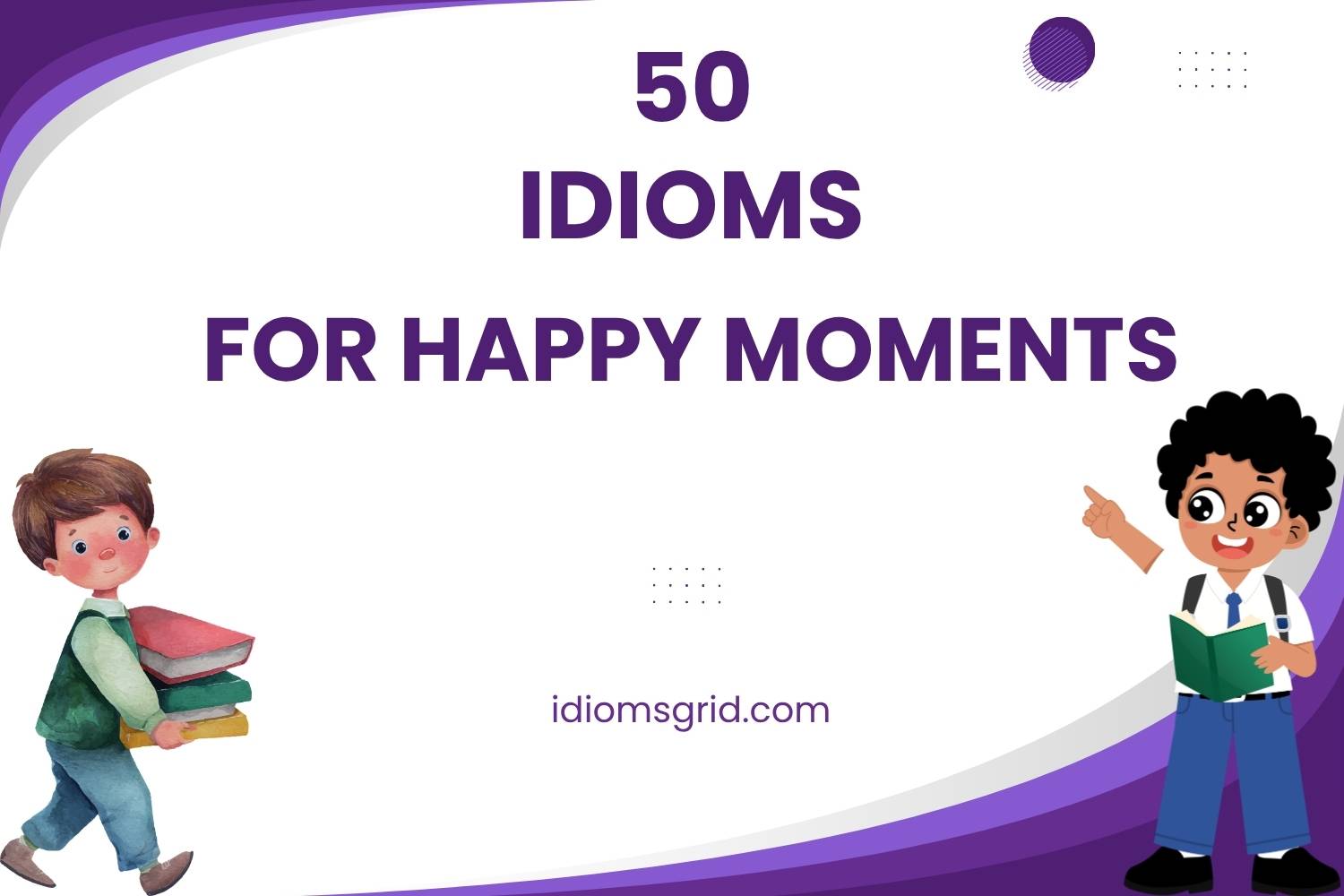 idioms for happy moments