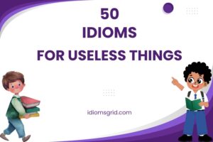 idioms for useless things