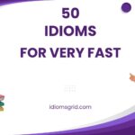 idioms for very fast