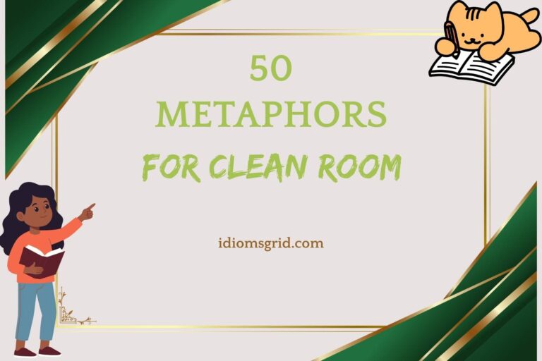 metaphors for clean room