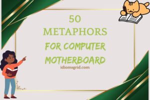 metaphors for computer motherboard