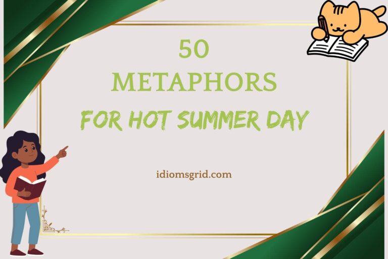 metaphors for hot summer day