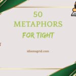 metaphors for tight